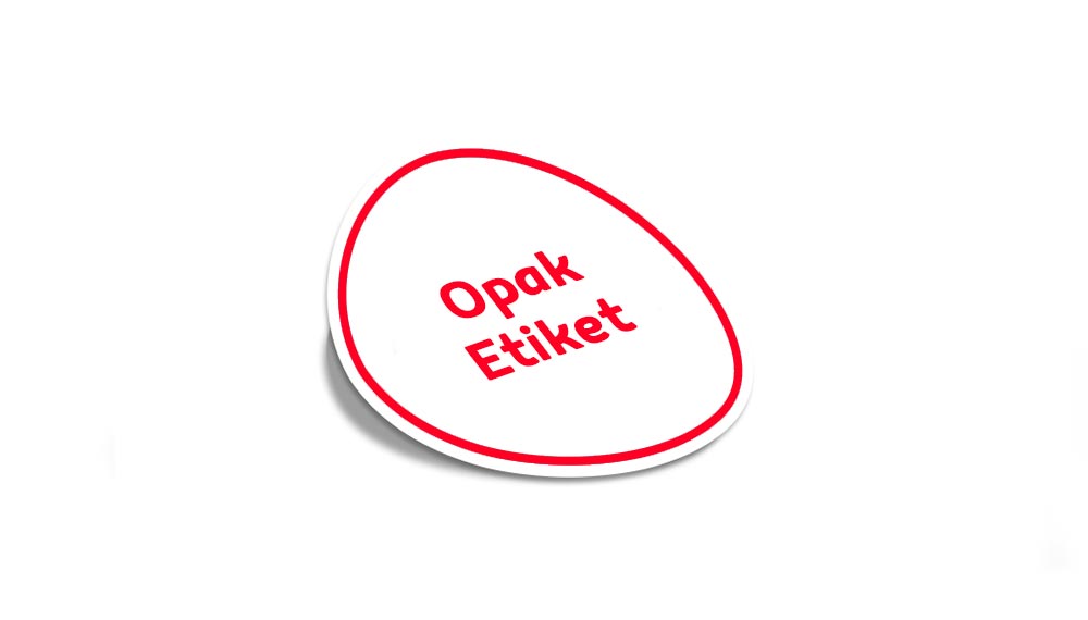 Opak Etiket